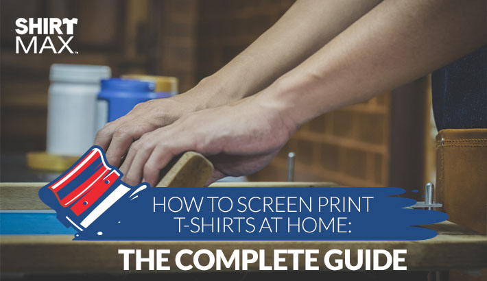 how-to-screen-print-t-shirts-at-home-the-complete-guide